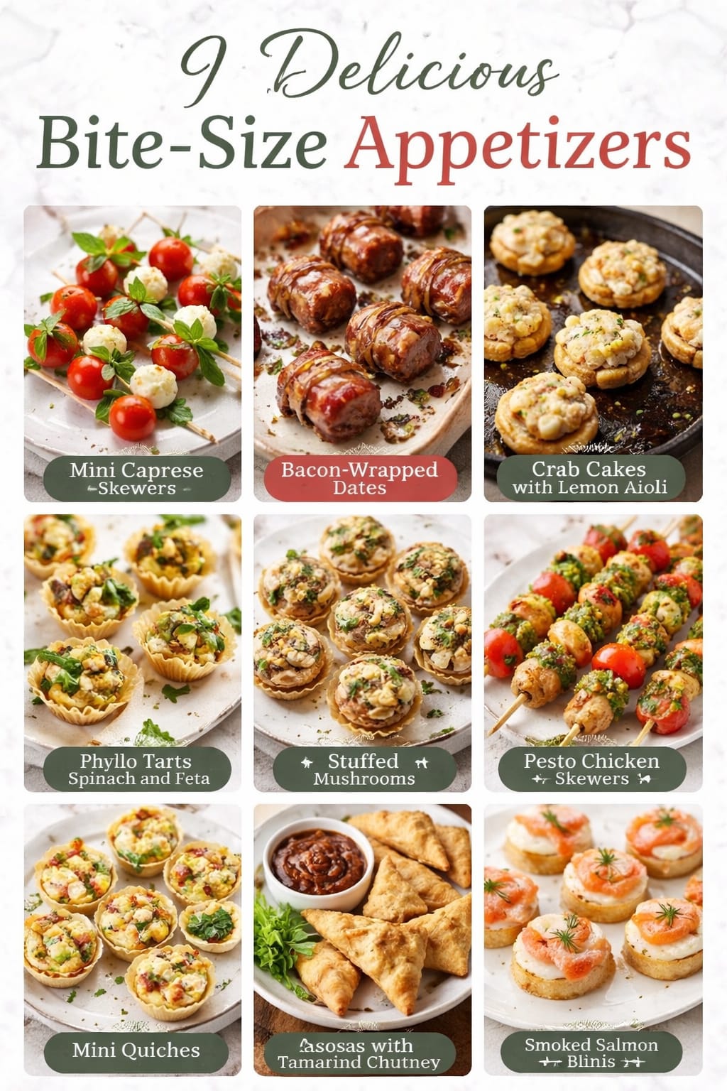 9 Delicious Bite-Size Appetizers