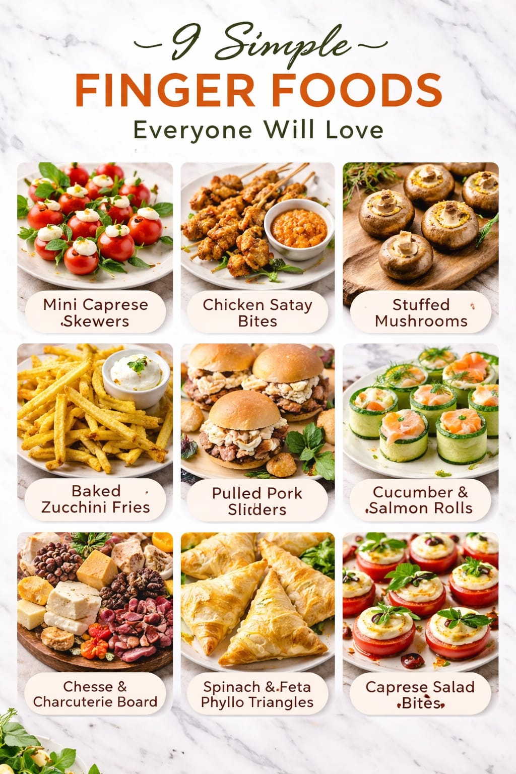 9 Simple Finger Foods Everyone Will Love