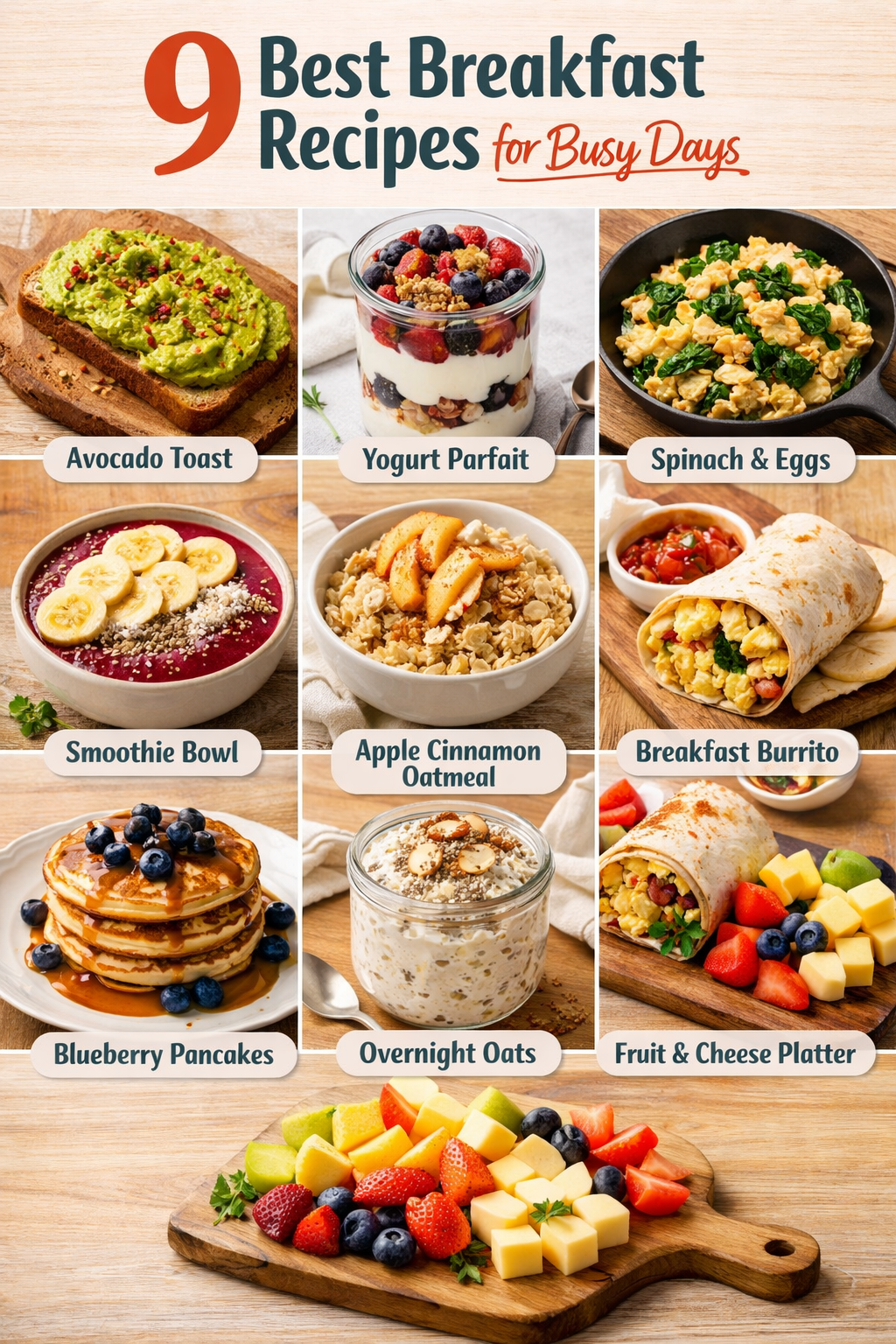 9 Best Breakfast Recipes for Busy Days