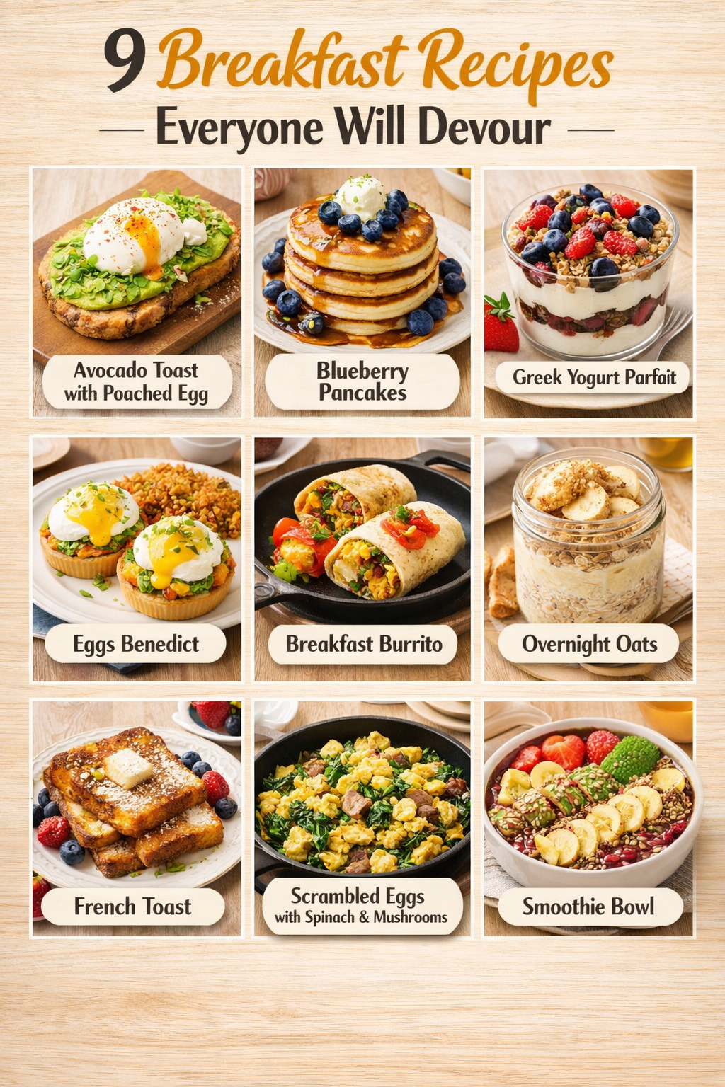 9 Breakfast Recipes Everyone Will Devour