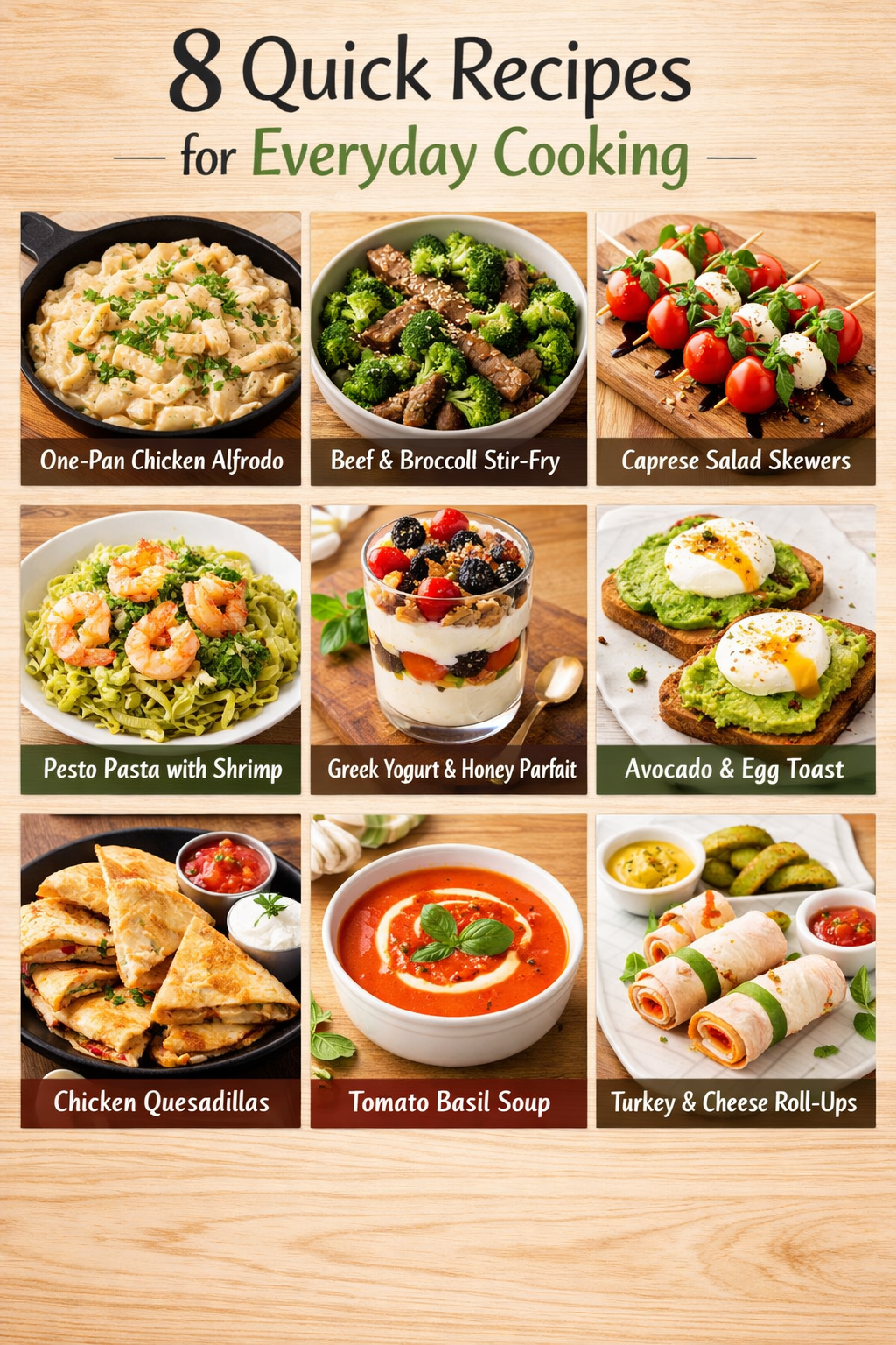 8 Quick Recipes for Everyday Cooking