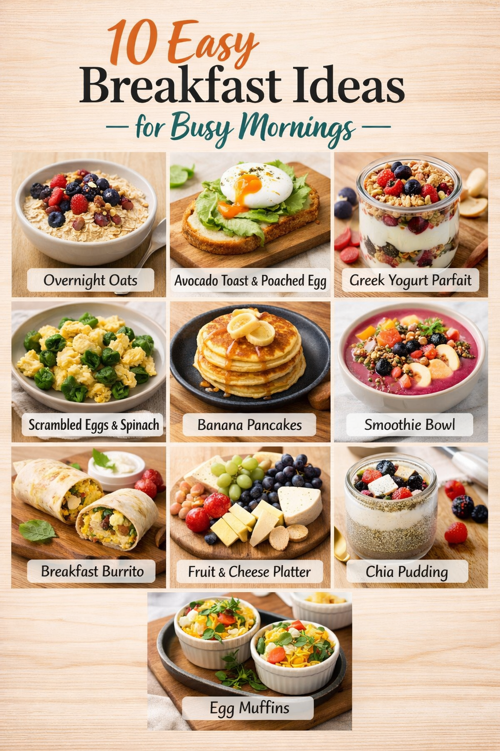 10 Easy Breakfast Ideas for Busy Mornings