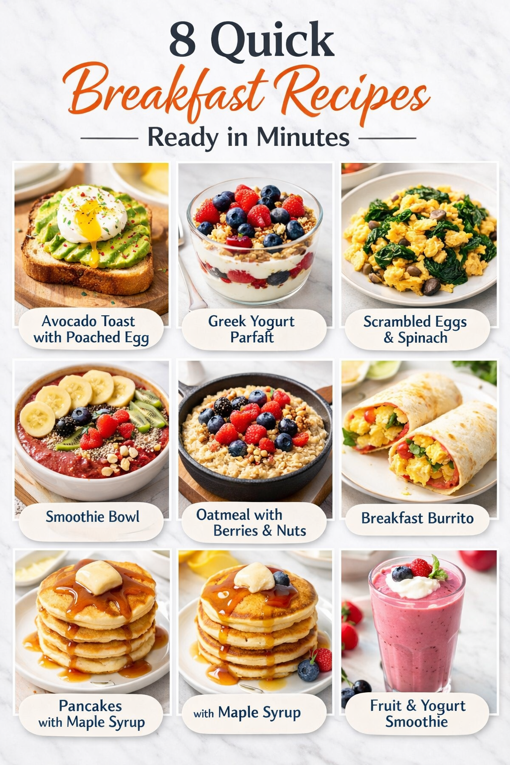 8 Quick Breakfast Recipes Ready in Minutes