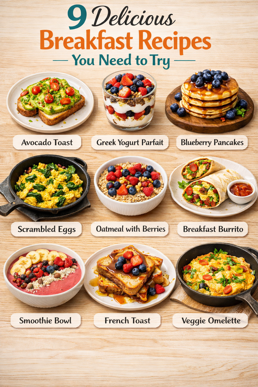 9 Delicious Breakfast Recipes You Need to Try